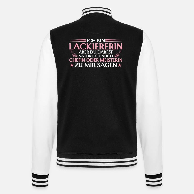 Handwerkerin Chefin oder Meisterin - Lackiererin - College-Sweatjacke - Schwarz/Weiß