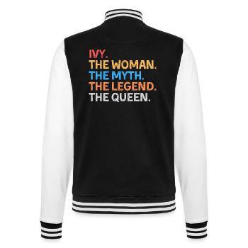 Ivy The Woman The Myth The Legend The Queen - College Sweat Jacket - black/white - Back - Marisol (170cm)