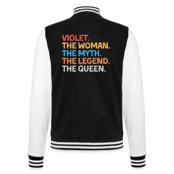 Violet The Woman The Myth The Legend The Queen - College Sweat Jacket - black/white - Back - Marisol (170cm)