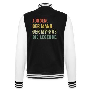 Jürgen Vorname Der Mann Der Mythos Die Legende - College-Sweatjacke - Schwarz/Weiß - Hinten - Marisol (170cm)