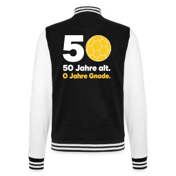 50. Geburtstag Handball – 0 Jahre Gnade - College-Sweatjacke - Schwarz/Weiß - Hinten - Marisol (170cm)