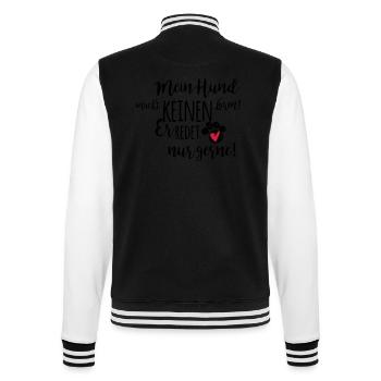 Mein Hund redet... - College-Sweatjacke - Schwarz/Weiß - Hinten - Marisol (170cm)