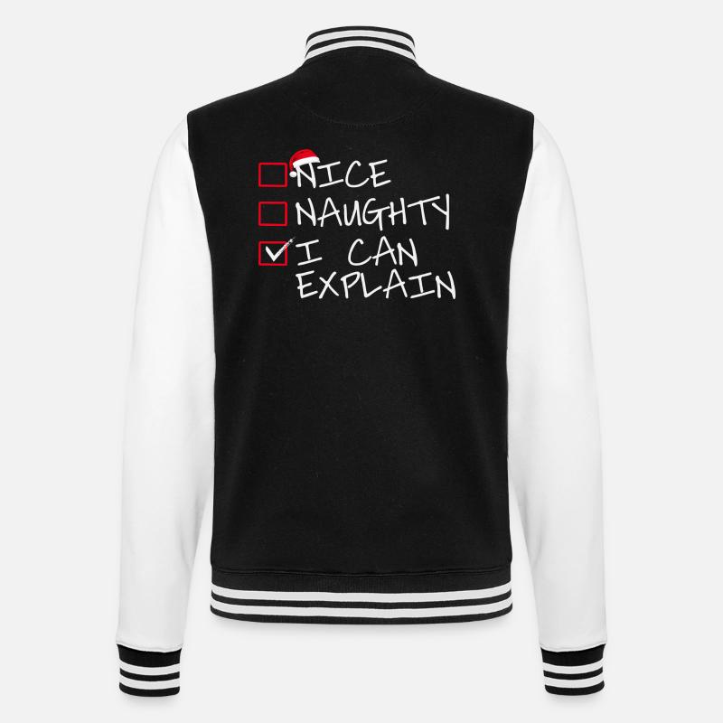 Nice naughty i can explain - College Sweat Jacket - black/white