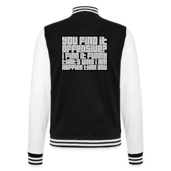 You find it offensive - College Sweat Jacket - black/white - Back - Marisol (170cm)