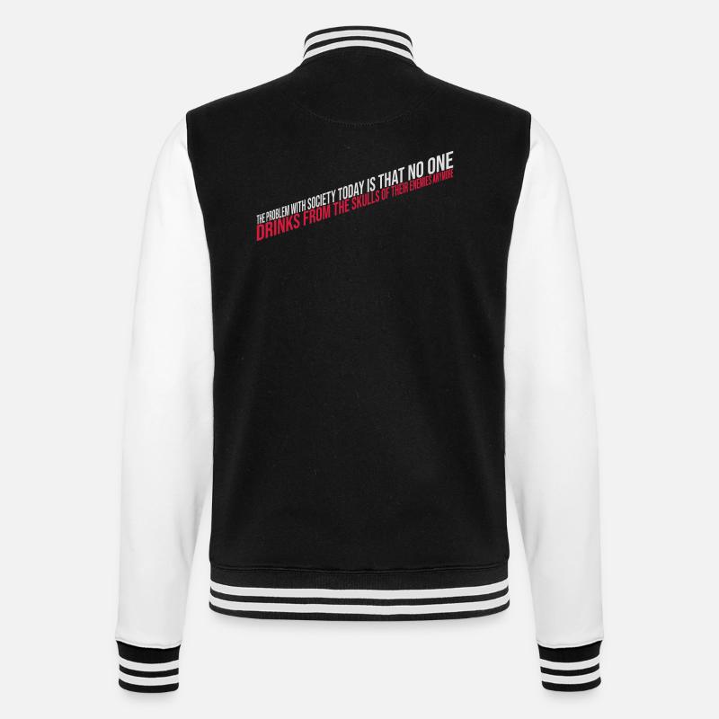 drinks from enemies skulls - College Sweat Jacket - black/white
