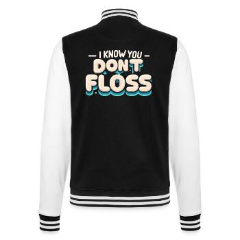 I Know You Don't Floss 14 - College-Sweatjacke - Schwarz/Weiß - Hinten - Marisol (170cm)
