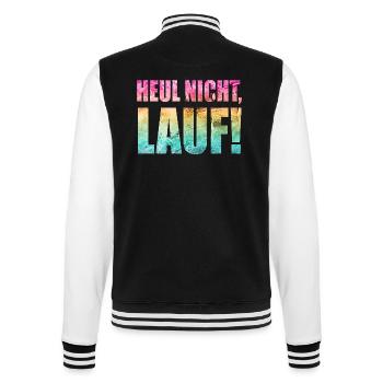Heul nicht, Lauf! - Laufen, Joggen, Sport, Läufer - College-Sweatjacke - Schwarz/Weiß - Hinten - Marisol (170cm)
