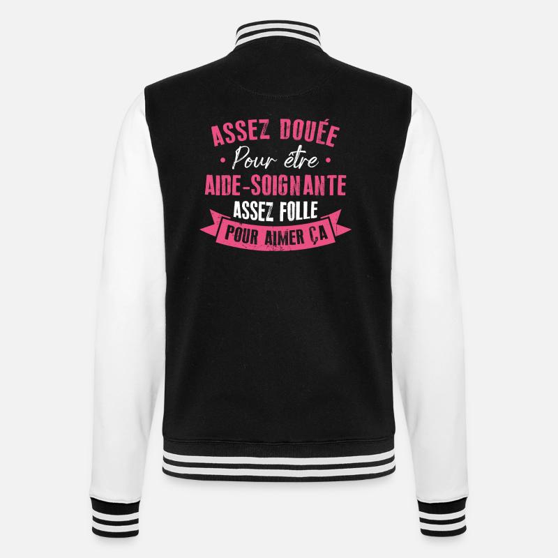 Assez douée pour devenir aide-soignante - Veste Teddy - noir/blanc