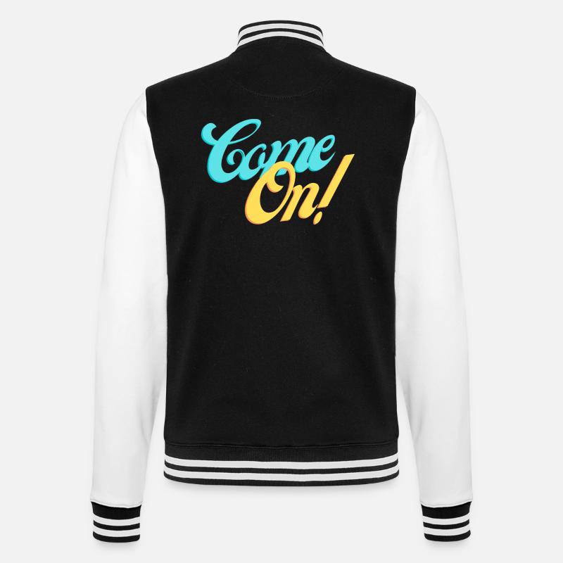 Komm schon! Komm mit uns! - College-Sweatjacke - Schwarz/Weiß
