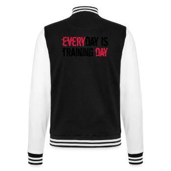 everyday is training day gym muscle strong workout - College Sweat Jacket - black/white - Back - Marisol (170cm)