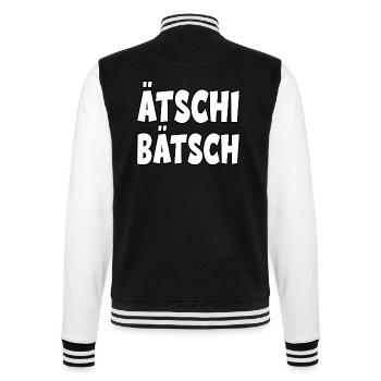 Ätschi Bätsch für Leute mit Humor - College-Sweatjacke - Schwarz/Weiß - Hinten - Marisol (170cm)