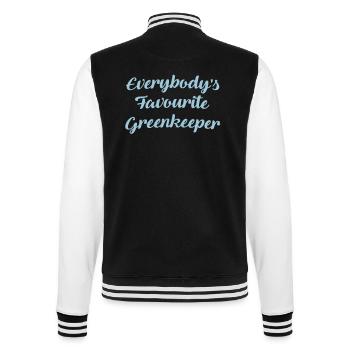 Everybodys favourite greenkeeper funny t - College Sweat Jacket - black/white - Back - Marisol (170cm)