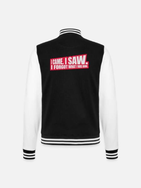 I came saw forget - College Sweat Jacket - black/white