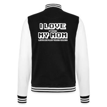 I Love It When My Mom Lets Me Play Video Games - College Sweat Jacket - black/white - Back - Marisol (170cm)