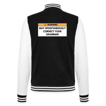 Warning May Correct Your Grammar | English Teacher - College Sweat Jacket - black/white - Back - Marisol (170cm)