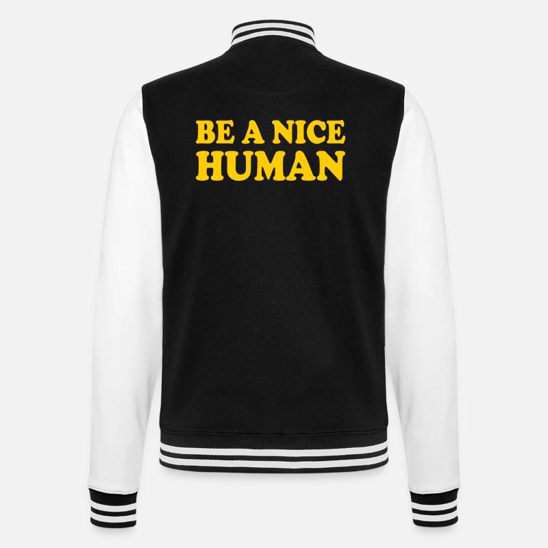 Be a nice human - College-Sweatjacke - Schwarz/Weiß