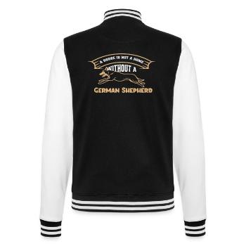 A House is not a Home without a German Shepherd - College Sweat Jacket - black/white - Back - Marisol (170cm)