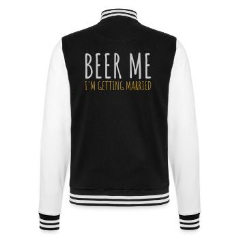 Beer Me Getting Married - College Sweat Jacket - black/white - Back - Marisol (170cm)