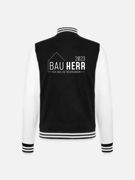 Bauherr 2023 // Ich zahl die Rechnungen //hell - College-Sweatjacke - Schwarz/Weiß