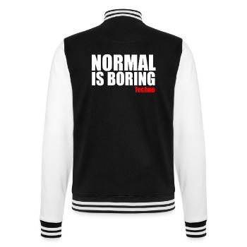 Normal is boring techno quote - College Sweat Jacket - black/white - Back - Marisol (170cm)