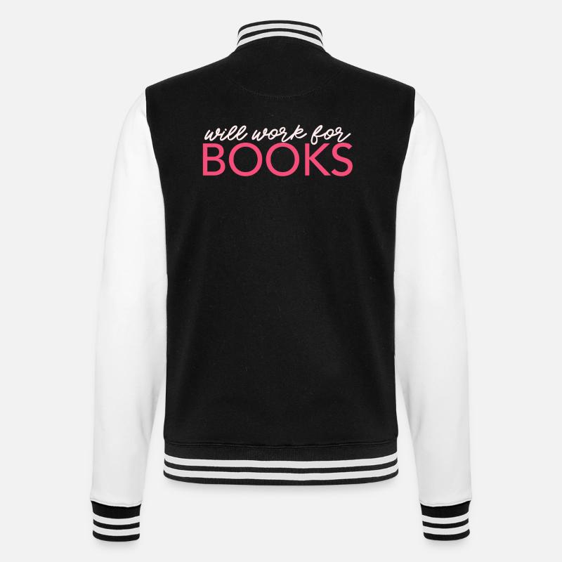 Will Work For Books - College Sweat Jacket - black/white