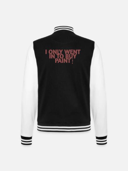 Ich wollte nur Farbe kaufen - College-Sweatjacke - Schwarz/Weiß