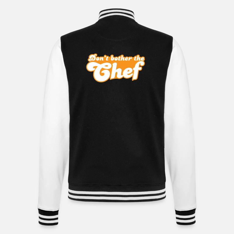 Don't bother the chef! - College Sweat Jacket - black/white