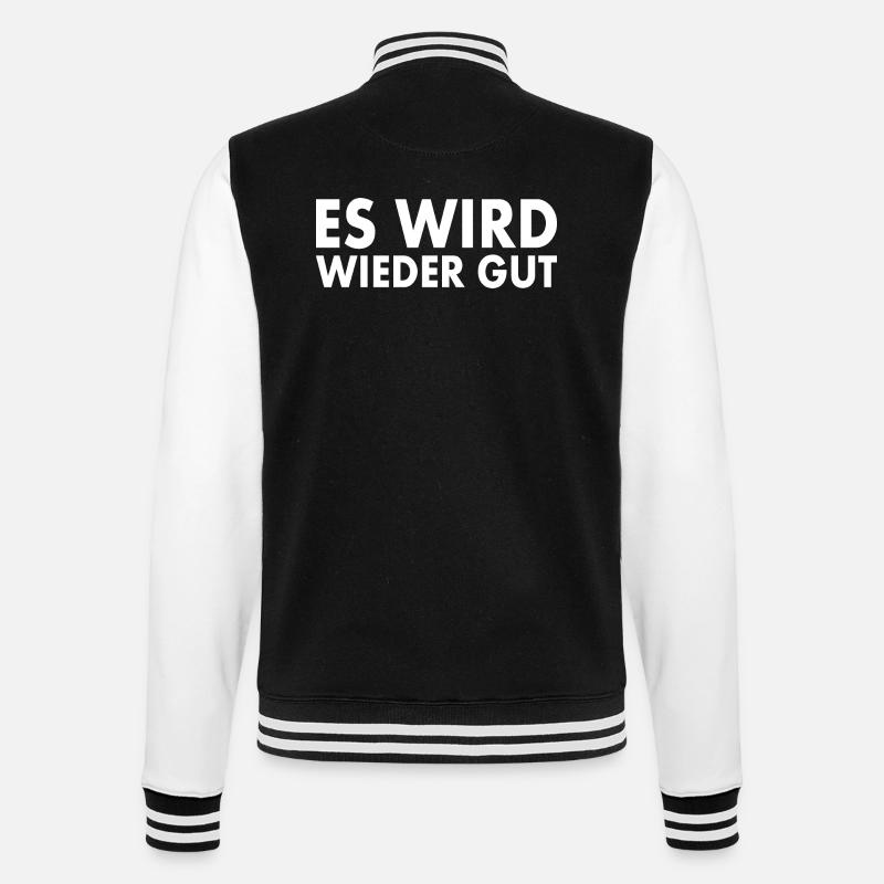 Es wird wieder gut - College-Sweatjacke - Schwarz/Weiß