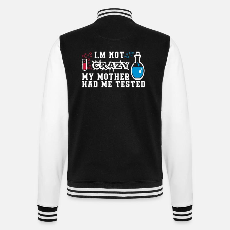 I'M NOT CRAZY - College Sweat Jacket - black/white