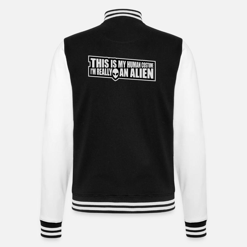 human costume alien quote - College Sweat Jacket - black/white