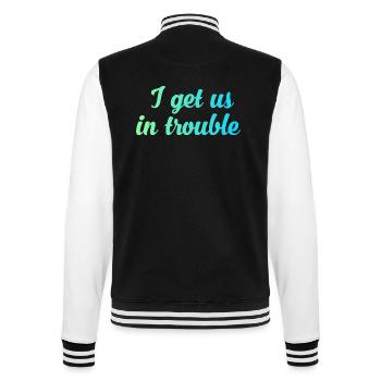 I get us in trouble - College Sweat Jacket - black/white - Back - Marisol (170cm)