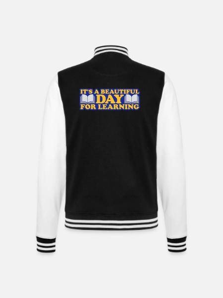 beautiful day for learning - College Sweat Jacket - black/white