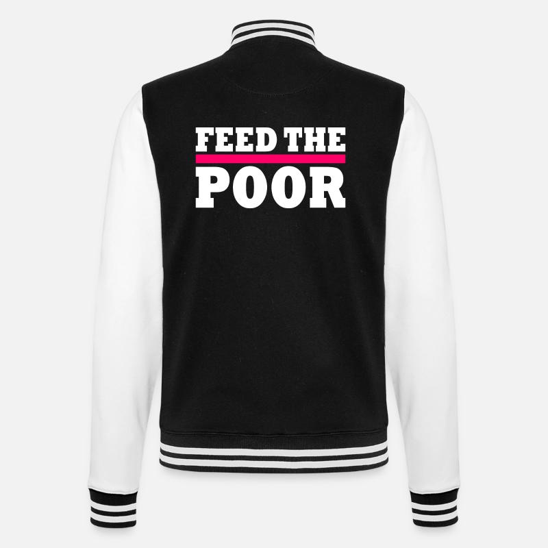 Feed the poor - College Sweat Jacket - black/white