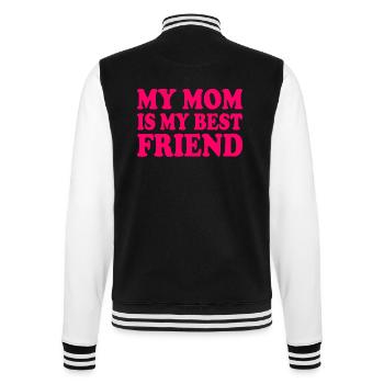 my mom is my best friend - College-Sweatjacke - Schwarz/Weiß - Hinten - Marisol (170cm)