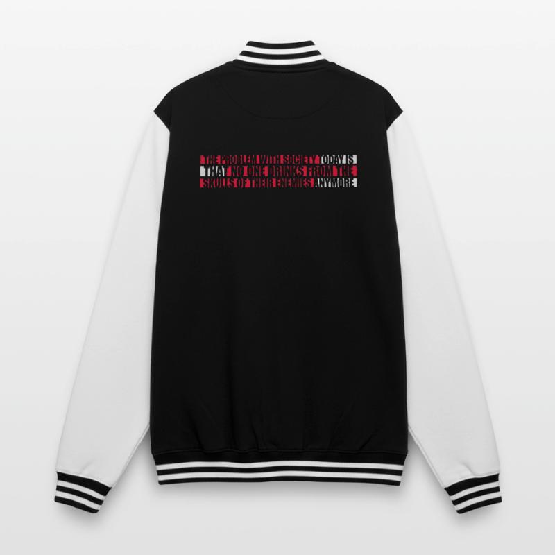 drinks from enemies skulls College Sweat Jacket