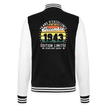79 Ans Anniversaire Vintage Né en Décembre 1943 - Veste Teddy - noir/blanc - Dos - Marisol (170cm)