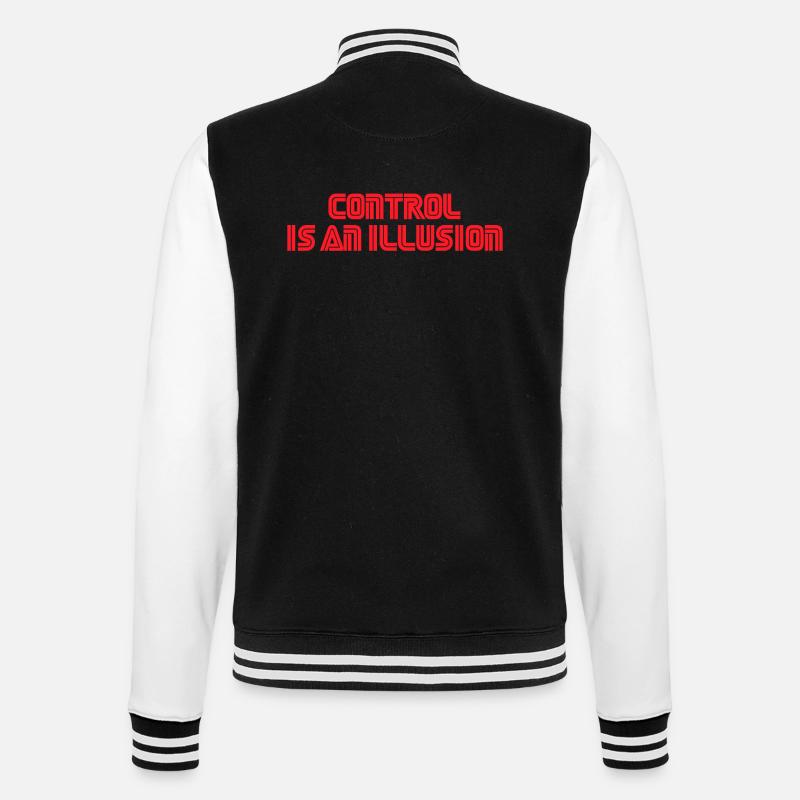 Control is an illusion - College Sweat Jacket - black/white