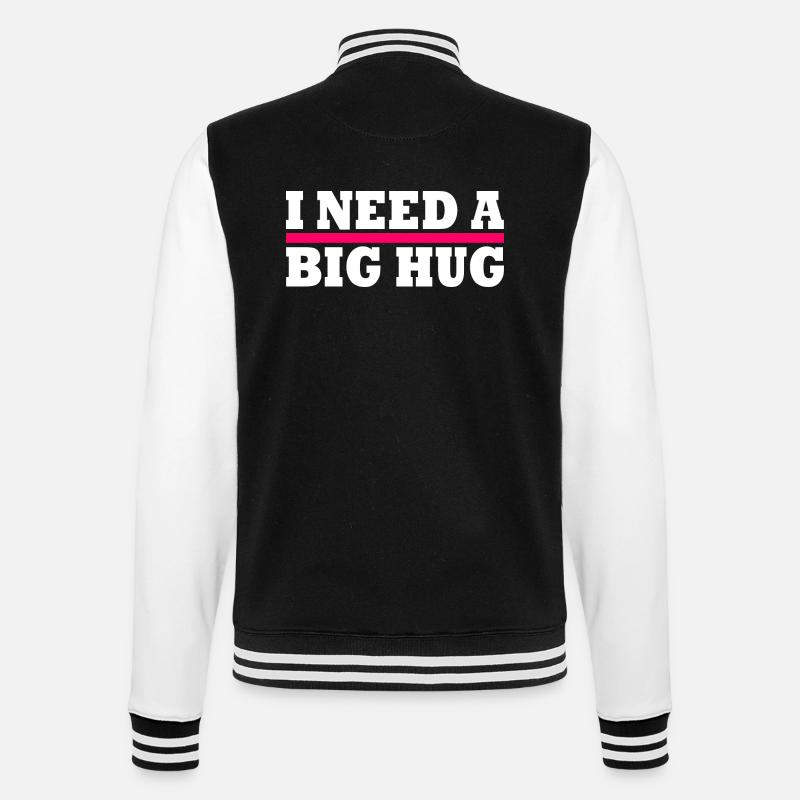 I need a big hug - College-Sweatjacke - Schwarz/Weiß
