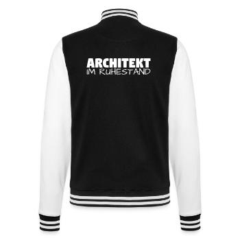 Architekt im Ruhestand Rente Arbeit lustig - College-Sweatjacke - Schwarz/Weiß - Hinten - Marisol (170cm)