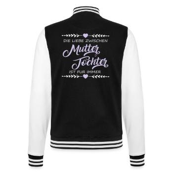 Liebe zwischen Mutter und Tochter - Geschenk - College-Sweatjacke - Schwarz/Weiß - Hinten - Marisol (170cm)