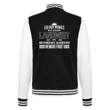 Leg dich niemals mit einem Landwirt an, wir kennen - College-Sweatjacke - Schwarz/Weiß - Hinten - Marisol (170cm)