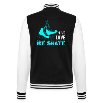 Live Love Ice Skate Figure Skater Ice Skating - College-Sweatjacke - Schwarz/Weiß - Hinten - Marisol (170cm)