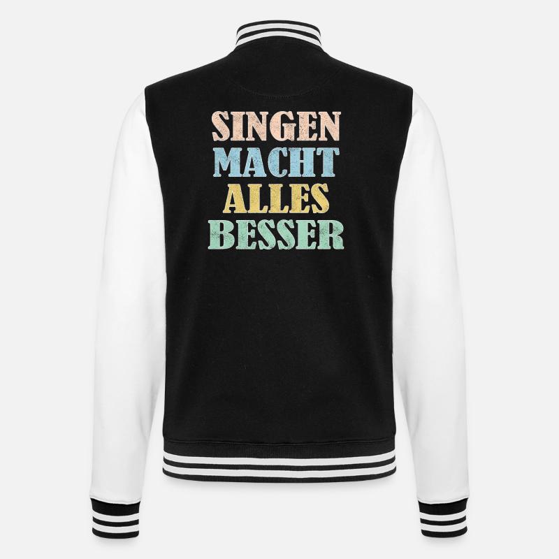 Singing makes everything better - College Sweat Jacket - black/white