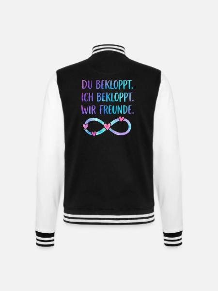 Du bekloppt Ich bekloppt Wir Freunde - College-Sweatjacke - Schwarz/Weiß