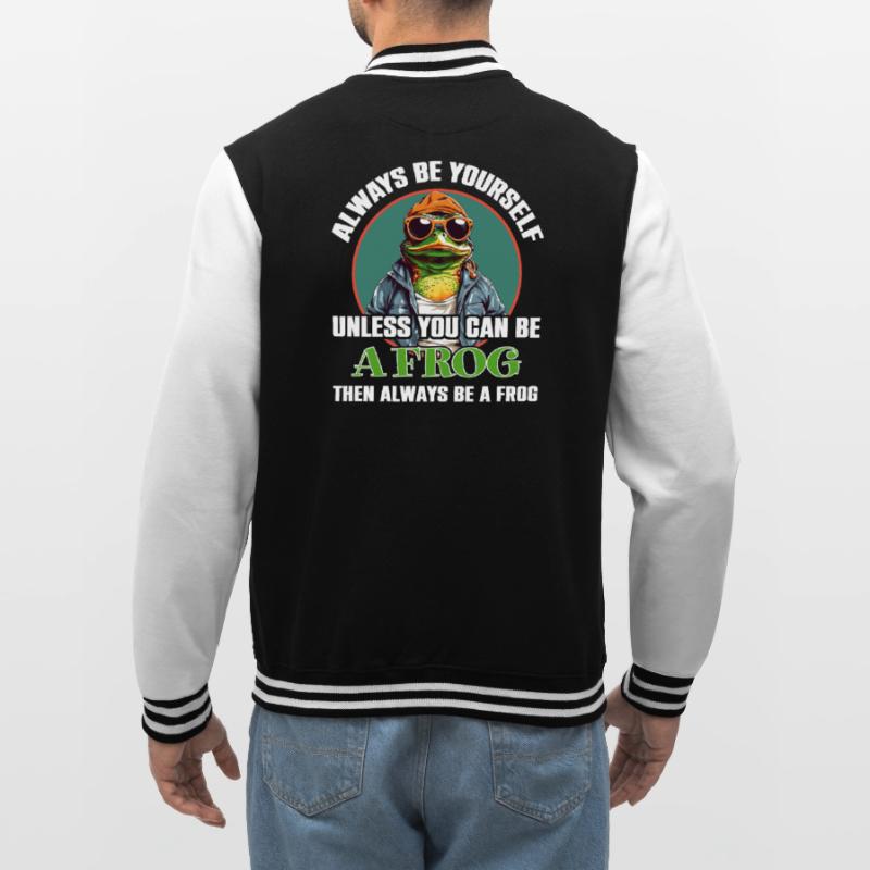 Sei Du selbst oder sei ein Frosch College-Sweatjacke