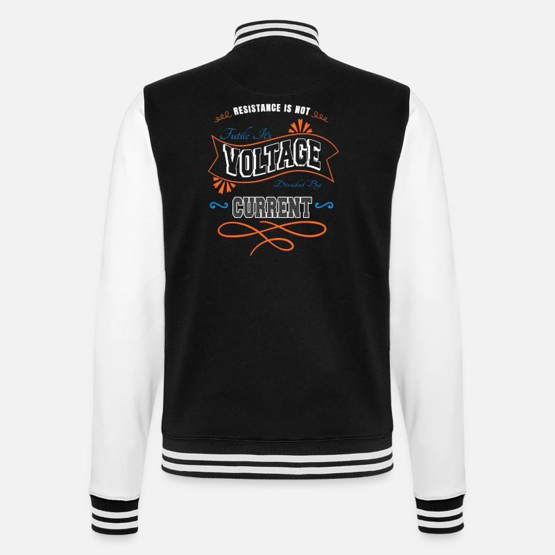 Electricity Jokes Statement Funny Quote - College Sweat Jacket - black/white