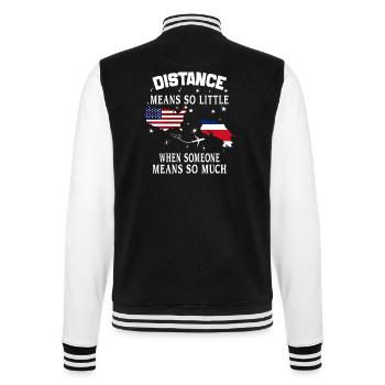 Distanz bedeutet so wenig, wenn jemand viel bedeutet - College-Sweatjacke - Schwarz/Weiß - Hinten - Marisol (170cm)