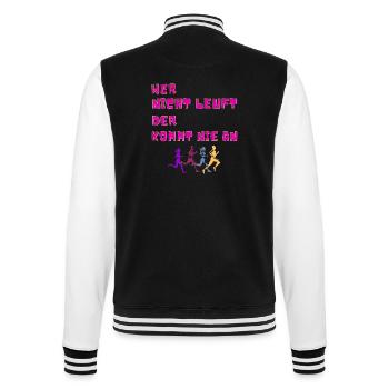 wer nicht läuft kommt nie an - College-Sweatjacke - Schwarz/Weiß - Hinten - Marisol (170cm)