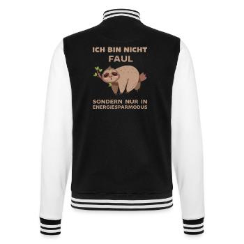 Ich bin nicht Faul ich bin nur im Energiesparmodus - College-Sweatjacke - Schwarz/Weiß - Hinten - Marisol (170cm)