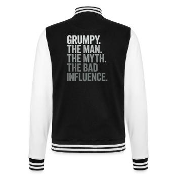 Grumpy der Mann, der Mythos, der schlechte Einfluss - College-Sweatjacke - Schwarz/Weiß - Hinten - Marisol (170cm)